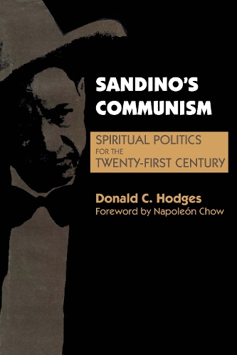 Паперова книга «Sandino's Communism: Spiritual Politics for the Twenty-First Century», автор Дональд К. Ходжес - фото №1