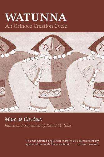Паперова книга «Watunna: An Orinoco Creation Cycle», автор Марк де Сівріє - фото №1