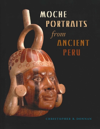 Бумажная книга «Moche Portraits from Ancient Peru», автор Кристофер Б. Доннан - фото №1