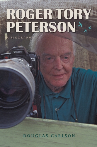 Паперова книга «Roger Tory Peterson: A Biography», автор Дуглас Карлсон - фото №1