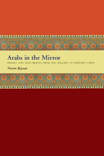 Бумажная книга «Arabs in the Mirror: Images and Self-Images from Pre-Islamic to Modern Times», автор Ниссим Реджван - фото №1