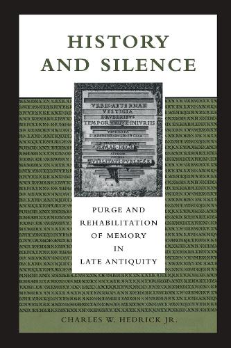 Бумажная книга «History and Silence: Purge and Rehabilitation of Memory in Late Antiquity», автор Чарльз В. Хедрик - фото №1