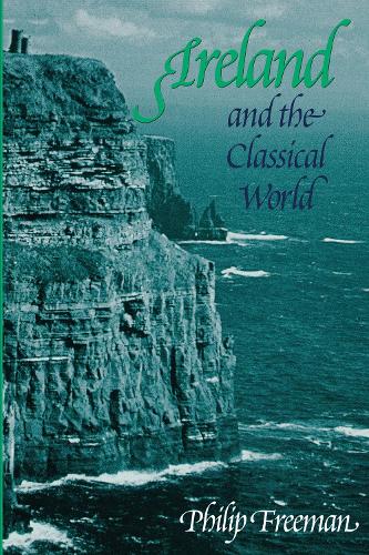 Бумажная книга «Ireland and the Classical World», автор Филип Фримен - фото №1