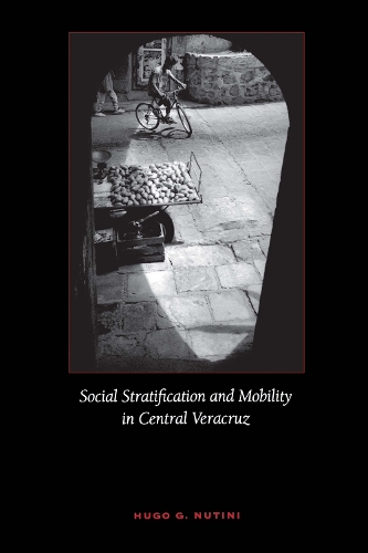 Паперова книга «Social Stratification and Mobility in Central Veracruz», автор Гуго Г. Нутіні - фото №1