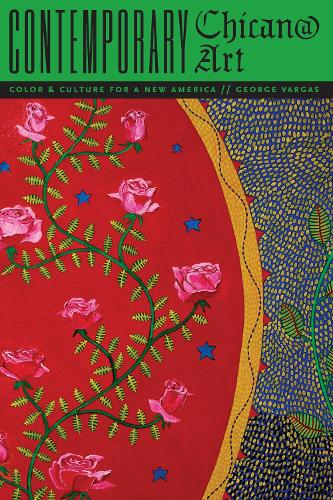 Бумажная книга «Contemporary Chican@ Art: Color and Culture for a New America», автор Джордж Варгас - фото №1
