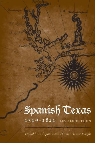 Бумажная книга «Spanish Texas, 1519–1821», авторов Дональд Э. Чипман, Гарриетт Дениз Джозеф - фото №1