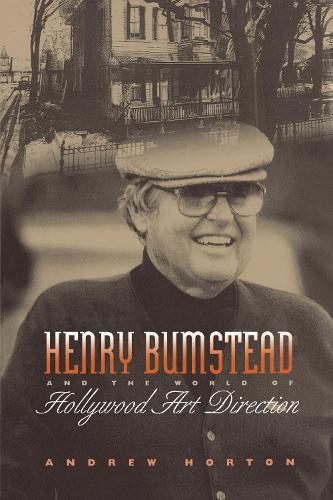 Паперова книга «Henry Bumstead and the World of Hollywood Art Direction», автор Ендрю Хортон - фото №1