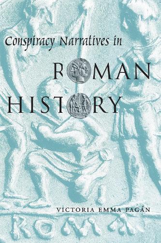 Бумажная книга «Conspiracy Narratives in Roman History», автор Виктория Эмма Паган - фото №1