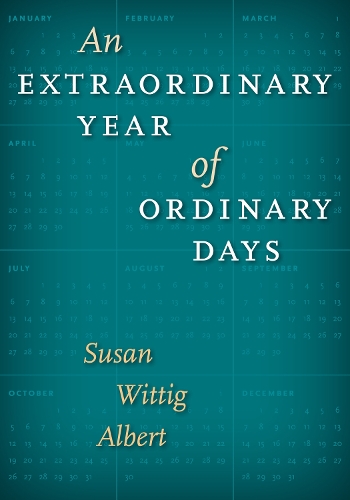 Паперова книга «An Extraordinary Year of Ordinary Days», автор Сьюзен Віттіг Альберт - фото №1