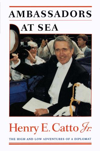 Бумажная книга «Ambassadors at Sea: The High and Low Adventures of a Diplomat», автор Генри Э. Катто - фото №1
