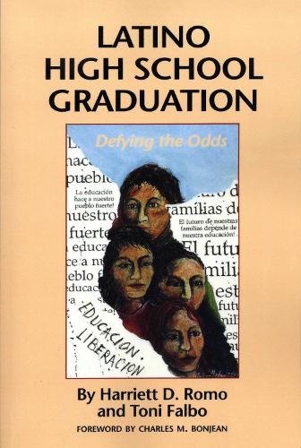 Паперова книга «Latino High School Graduation: Defying the Odds», авторів Гаррієт Д. Ромо, Тоні Фальбо - фото №1