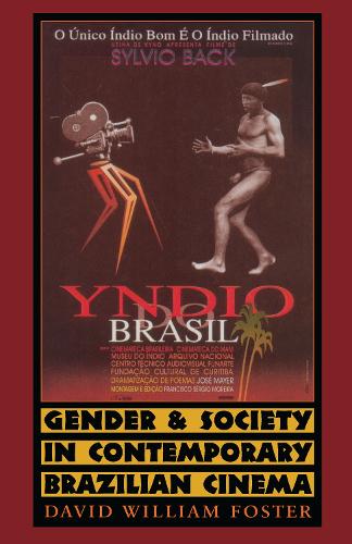 Бумажная книга «Gender and Society in Contemporary Brazilian Cinema», автор Дэвид Уильям Фостер - фото №1
