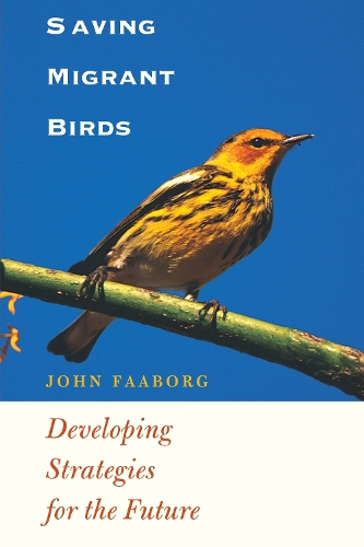 Бумажная книга «Saving Migrant Birds: Developing Strategies for the Future», автор Джон Фоборг - фото №1