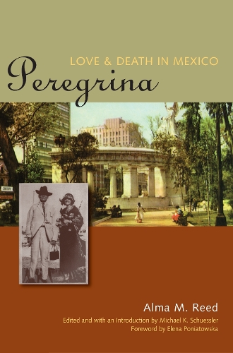 Паперова книга «Peregrina: Love and Death in Mexico», автор Альма М. Рід - фото №1