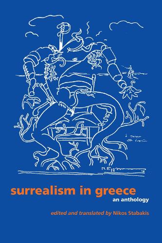 Бумажная книга «Surrealism in Greece: An Anthology», автор Никос Стабакис - фото №1