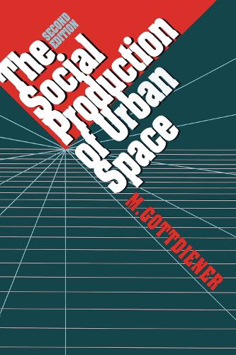 Паперова книга «The Social Production of Urban Space», автор М. Готтдінер - фото №1