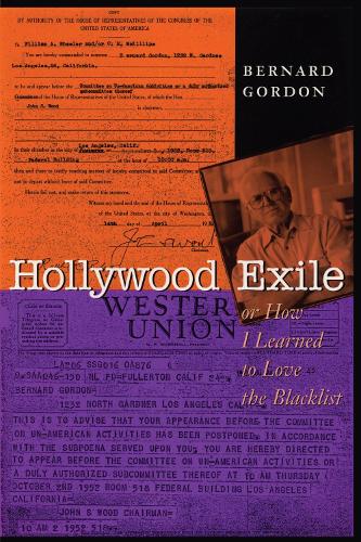Паперова книга «Hollywood Exile, or How I Learned to Love the Blacklist», автор Бернард Гордон - фото №1