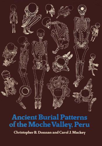 Паперова книга «Ancient Burial Patterns of the Moche Valley, Peru», авторів Керол Дж. Маккі, Крістофер Б. Доннан - фото №1