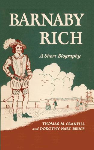 Паперова книга «Barnaby Rich: A Short Biography», авторів Дороті Гарт Брюс, Томас Мабрі Кренфілл - фото №1