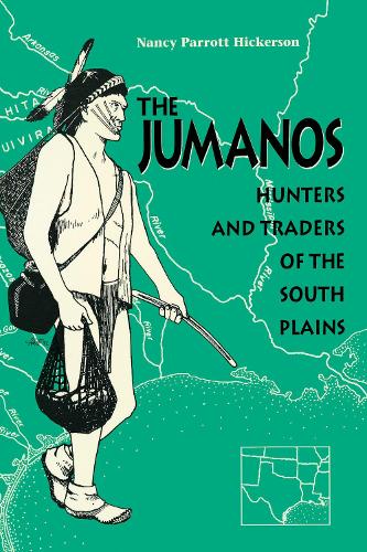 Паперова книга «The Jumanos: Hunters and Traders of the South Plains», автор Ненсі Паррот Гікерсон - фото №1