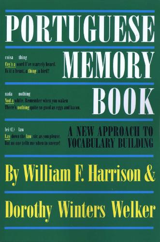 Паперова книга «Portuguese Memory Book: A New Approach to Vocabulary Building», авторів Дороті Вінтерс Велкер, Вільям Ф. Гаррісон - фото №1