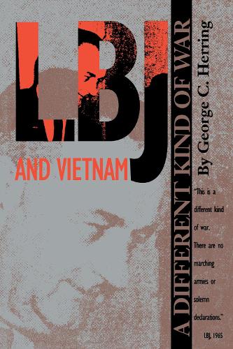 Бумажная книга «LBJ and Vietnam: A Different Kind of War» - фото №1