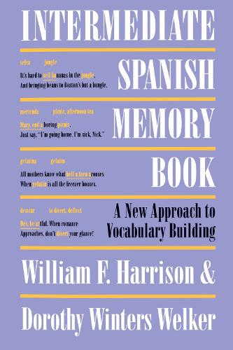 Паперова книга «Intermediate Spanish Memory Book: A New Approach to Vocabulary Building», авторів Дороті Вінтерс Велкер, Вільям Ф. Гаррісон - фото №1