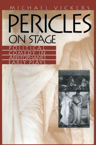 Бумажная книга «Pericles on Stage: Political Comedy in Aristophanes' Early Plays», автор Майкл Викерс - фото №1