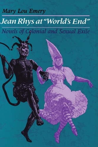 Бумажная книга «Jean Rhys at "World's End": Novels of Colonial and Sexual Exile», автор Мэри Лу Эмери - фото №1