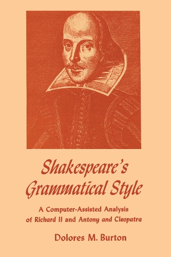 Бумажная книга «Shakespeare's Grammatical Style: A Computer-assisted Analysis of Richard II and Anthony and Cleopatra», автор Долорес М. Бартон - фото №1