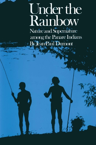 Бумажная книга «Under the Rainbow: Nature and Supernature among the Panare Indians», автор Жан-Поль Дюмон - фото №1