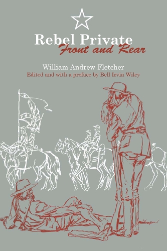 Бумажная книга «Rebel Private Front and Rear», автор Уильям Эндрю Флетчер - фото №1