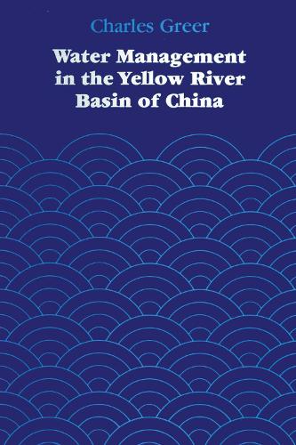 Бумажная книга «Water Management in the Yellow River Basin of China», автор Чарльз Грир - фото №1