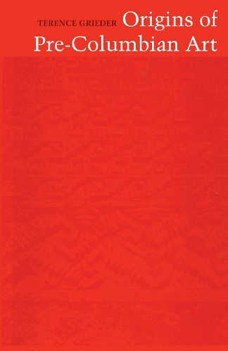 Паперова книга «Origins of Pre-Columbian Art», автор Теренс Грідер - фото №1