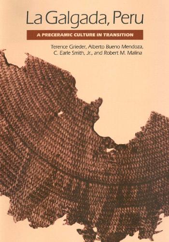 Паперова книга «La Galgada, Peru: A Preceramic Culture in Transition», авторів Альберто Буено Мендоса, К. Ерл Сміт, Роберт М. Маліна, Теренс Грідер - фото №1