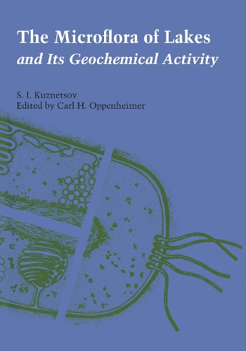 Бумажная книга «The Microflora of Lakes and Its Geochemical Activity», автор С. И. Кузнецов - фото №1