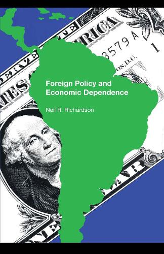 Бумажная книга «Foreign Policy and Economic Dependence», автор Нил Р. Ричардсон - фото №1