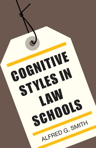 Паперова книга «Cognitive Styles in Law Schools», авторів Альфред Г. Сміт, Лінн Г. Пулфорд, Патрік А. Нестер - фото №1