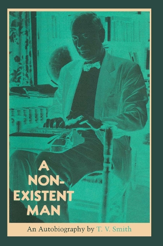 Бумажная книга «A Non-Existent Man: An Autobiography», автор Т. В. Смит - фото №1