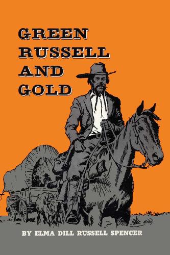Паперова книга «Green Russell and Gold», автор Ельма Ділл Рассел Спенсер - фото №1