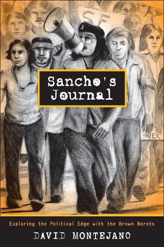 Бумажная книга «Sancho's Journal: Exploring the Political Edge with the Brown Berets», автор Дэвид Монтехано - фото №1