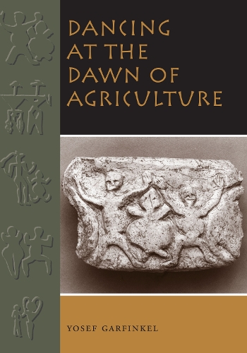 Бумажная книга «Dancing at the Dawn of Agriculture», автор Йосеф Гарфинкель - фото №1