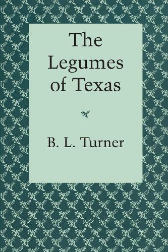 Бумажная книга «The Legumes of Texas», автор Б. Л. Тернер - фото №1