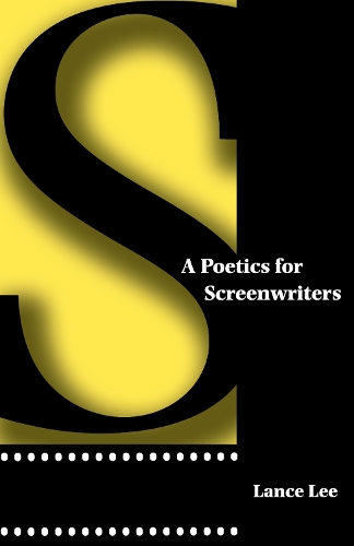 Паперова книга «A Poetics for Screenwriters», автор Ленс Лі - фото №1