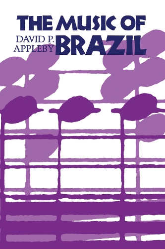 Бумажная книга «The Music of Brazil», автор Дэвид П. Эпплби - фото №1