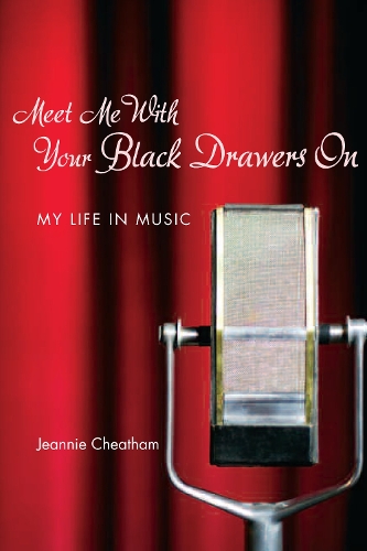 Бумажная книга «Meet Me with Your Black Drawers On: My Life in Music», автор Джинни Читэм - фото №1