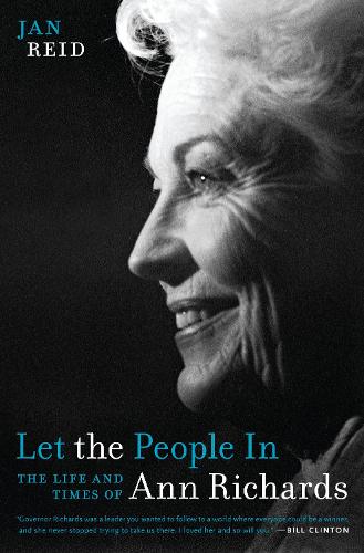 Бумажная книга «Let the People In: The Life and Times of Ann Richards», автор Ян Рид - фото №1