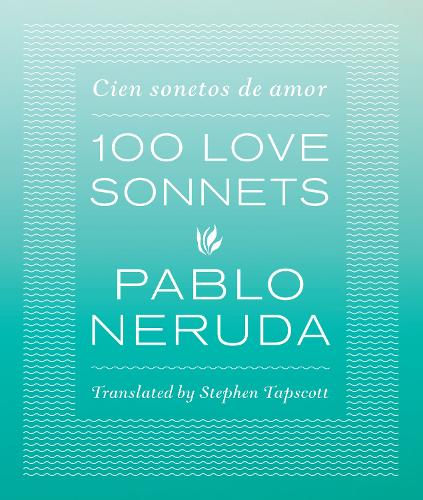 Бумажная книга «One Hundred Love Sonnets: Cien sonetos de amor», автор Пабло Неруда - фото №1