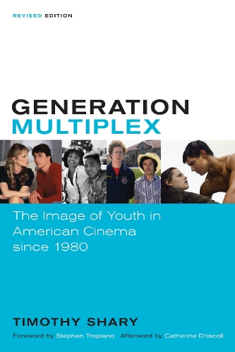Бумажная книга «Generation Multiplex: The Image of Youth in American Cinema since 1980», автор Тимоти Шэри - фото №1