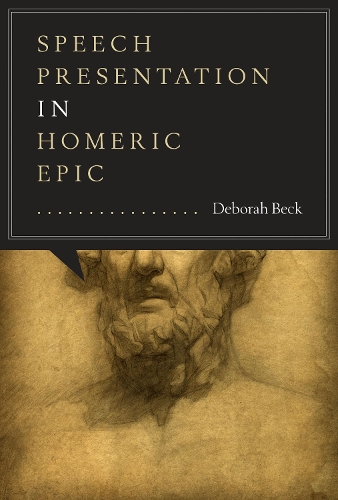 Паперова книга «Speech Presentation in Homeric Epic», автор Дебора Бек - фото №1